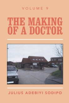 The Making of a Doctor