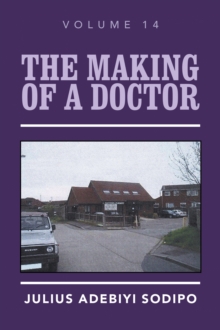 The Making of a Doctor