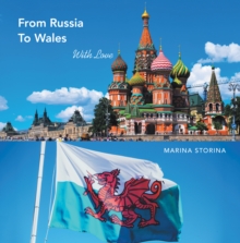 From Russia  to Wales : With Love