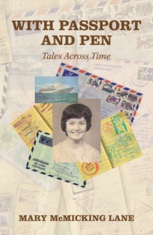 With Passport and Pen : Tales Across Time