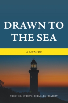 Drawn to the Sea : A Memoir