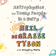 Astrophysics for Young People in a Hurry, eAudiobook MP3 eaudioBook Astrophysics for Young People in a Hurry, eAudiobook MP3 eaudioBook