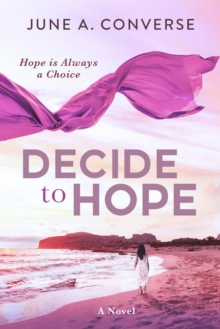 Decide to Hope