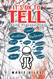 It's Ok to Tell : Healing Process Diary