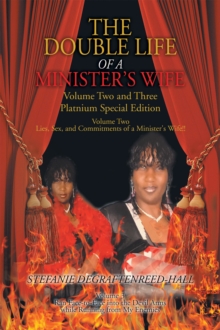 The Double Life of a Minister's Wife : Volume 2 and 3 Double Platinum Special Edition