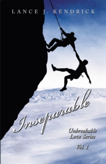 Inseparable : Unbreakable Love Series Vol. 1