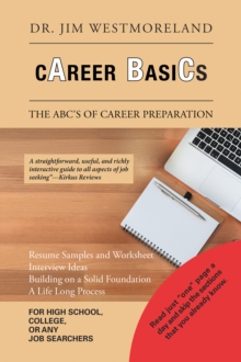 Career Basics : The Abc's of Career Preparation