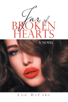 Jar of Broken Hearts : A Novel