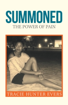 Summoned : The Power of Pain