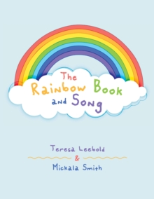 The Rainbow Book and Song