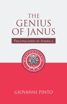 THE GENIUS OF JANUS : Pescopaganesi in America