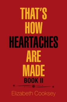 That's How Heartaches Are Made : Book Ii