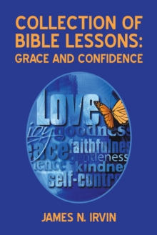 Collection of Bible Lessons: : Grace and Confidence