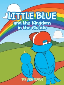 Little Blue and the Kingdom in the Clouds