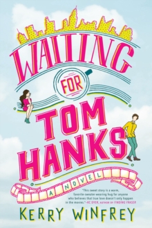 Waiting For Tom Hanks, Paperback / softback Book Waiting For Tom Hanks, Paperback / softback Book