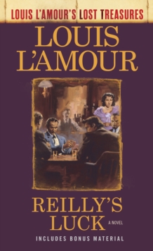 Reilly's Luck : A Novel