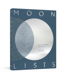 Moon Lists : A Guided Journal