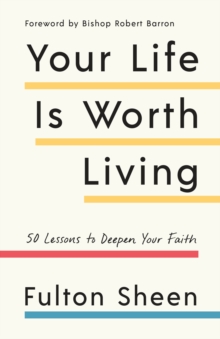 Your Life Is Worth Living