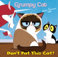 Don't Pat This Cat!, Board book Book Don't Pat This Cat!, Board book Book
