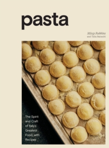 Clarkson Potter/Ten Speed Pasta