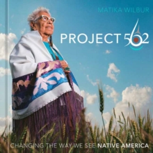 Project 562 : Changing the Way We See Native America