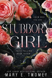 Stubborn Girl : A Fantasy Adventure