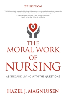 The Moral Work of Nursing