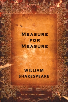 Measure for Measure : A Comedy