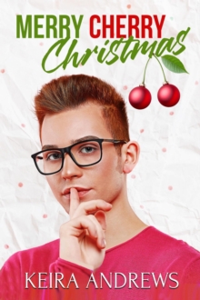 Merry Cherry Christmas : Love at the Holidays