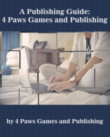 Publishing Guide: 4 Paws Games And Publishing