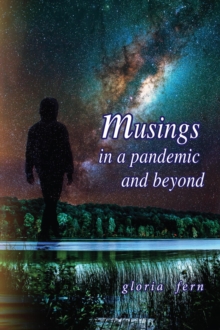 Musings in a Pandemic and Beyond