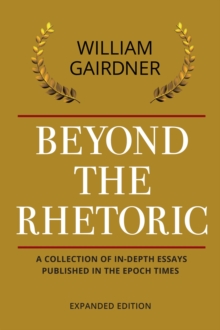 BEYOND THE RHETORIC : Expanded Edition