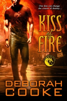 Kiss Of Fire : The Dragonfire Novels, #1