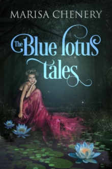 Blue Lotus Tales