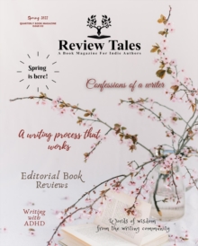 Review Tales - A Book Magazine For Indie Authors - 2nd Edition (Spring 2022)