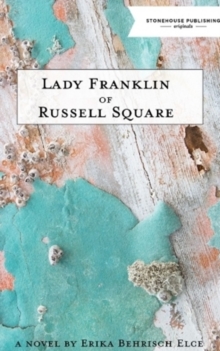 Lady Franklin of Russell Square, Paperback / softback Book Lady Franklin of Russell Square, Paperback / softback Book