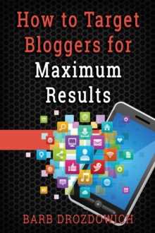 How to Target Bloggers for Maximum Results