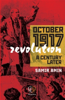 October 1917 Revolution : A Century Later