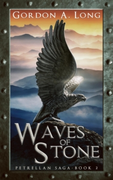 Waves Of Stone: Petrellan Saga 2