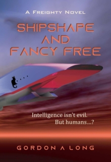 Shipshape and Fancy Free : Freighty, #8