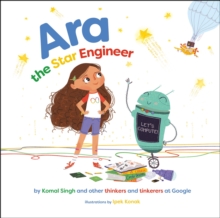 Ara the Star Engineer, Hardback Book Ara the Star Engineer, Hardback Book