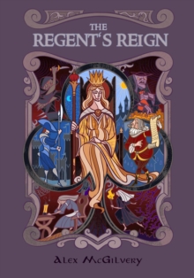 Regent's Reign : Bellandria, #2