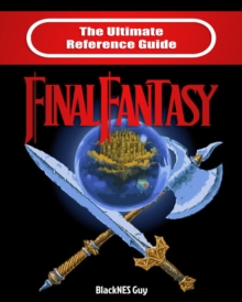 SNES Classic : The Ultimate Guide To Final Fantasy III