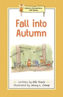 Nature Connections: Fall into Autumn