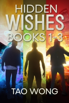 Hidden Wishes Books 1-3.