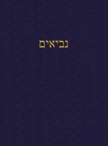 The Prophets : A Journal for the Hebrew Scriptures