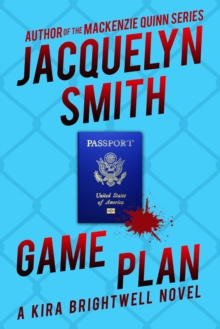 Game Plan: A Kira Brightwell Novel