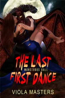 Last First Dance : Monstrous Ball, #1