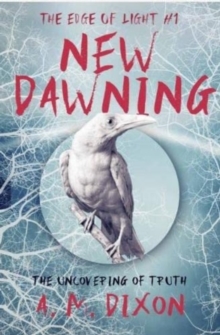 A New Dawning : The Edge of Light Trilogy 1