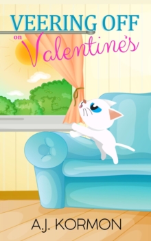 Veering Off on Valentine's : Halloway Hills Middle School Mysteries, #3